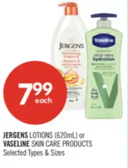 Shoppers Drug Mart JERGENS LOTIONS (620mL) or S VASELINE SKIN CARE PRODUCTS offer
