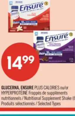 Pharmaprix GLUCERNA, ENSURE PLUS CALORIES or HYPERPROTÉINÉ Nutritional Supplement Shake offer