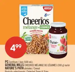 Pharmaprix PC Jam (500 mL), GENERAL MILLS CHEERIOS or NATURE'S PATH Cereal offer