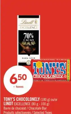 Pharmaprix TONY'S CHOCOLONELY (180 g) or LINDT EXCELLENCE (80 g - 100 g) Chocolate Bar offer