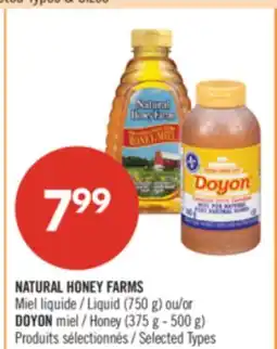 Pharmaprix NATURAL HONEY FARMS Liquid (750 g) or DOYON Honey (375 g - 500 g) offer
