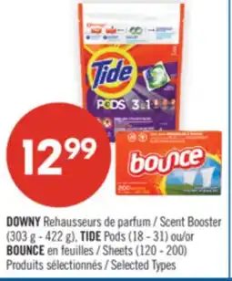Pharmaprix DOWNY Scent Booster (303 g - 422 g), TIDE Pods (18 - 31) or BOUNCE Sheets (120 - 200) offer