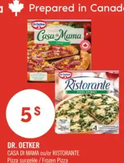 Pharmaprix DR. OETKER CASA DI MAMA or RISTORANTE Frozen Pizza offer