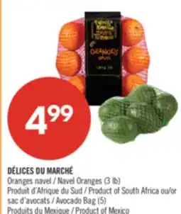 Pharmaprix DÉLICES DU MARCHÉ Oranges navel (3 lb) or Avocado Bag (5) offer