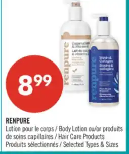 Pharmaprix RENPURE Body Lotion or Hair Care Products offer