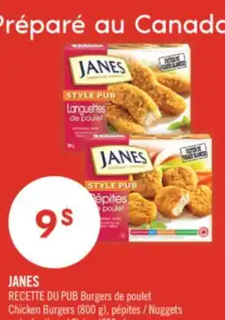 Pharmaprix JANES RECETTE DU PUB Chicken Burgers (800 g), Nuggets or Strips (700 g) offer