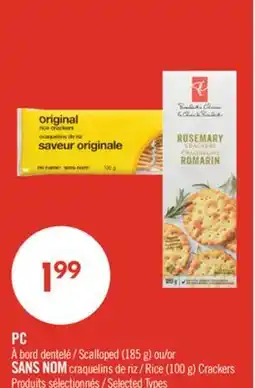 Pharmaprix PC Scalloped (185 g) or NO NAME Rice (100 g) Crackers offer