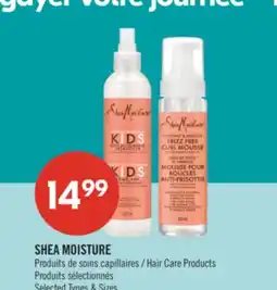 Pharmaprix SHEA MOISTURE Hair Care Products offer