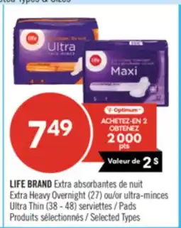 Pharmaprix LIFE BRAND Extra Heavy Overnight (27) or ultra-minces Ultra Thin (38-48) Pads offer