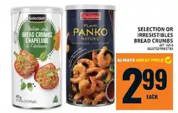 Food Basics Selection or Irresistibles Bread Crumbs offer