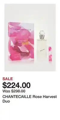 Holt Renfrew CHANTECAILLE Rose Harvest Duo offer