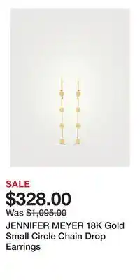 Holt Renfrew JENNIFER MEYER 18K Gold Small Circle Chain Drop Earrings offer