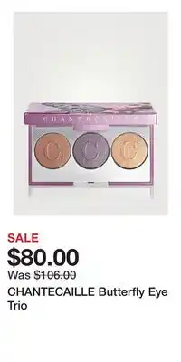 Holt Renfrew CHANTECAILLE Butterfly Eye Trio offer