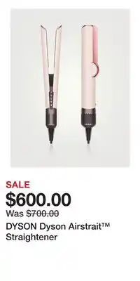 Holt Renfrew DYSON Dyson Airstrait Straightener offer