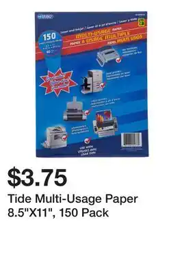 Dollarama Tide Multi-Usage Paper 8.5X11, 150 Pack offer