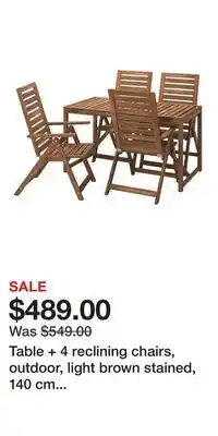 IKEA Table + 4 reclining chairs, outdoor, light brown stained, 140 cm (55 1/8 ) offer