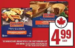Food Basics Schneiders meat pies or oktoberfest or mini-sizzlers sausages offer