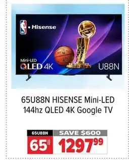 2001 Audio Video 65U88N HISENSE 65 Mini-LED 144hz QLED 4K Google TV offer