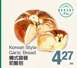 T&T Supermarket KOREAN STYLE GARLIC BREAD offer
