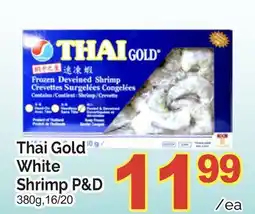 T&T Supermarket THAI GOLD WHITE SHRIMP P & D, 380g offer