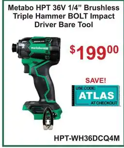 Atlas Tools & Machinery Metabo HPT 36V 1/4 Brushless Triple Hammer BOLT Impact Driver offer