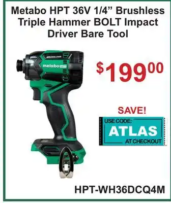 Atlas Tools & Machinery Metabo HPT 36V 1/4 Brushless Triple Hammer BOLT Impact Driver offer