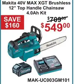 Atlas Tools & Machinery Makita 40V MAX XGT Brushless 12 Top Handle Chainsaw 4.0Ah Kit offer