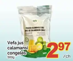 T&T Supermarket VEFA JUS CALAMANSI CONGELÉS, 500G offer