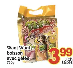 T&T Supermarket WANT WANT BOISSON AVEC GELÉE, 750G offer