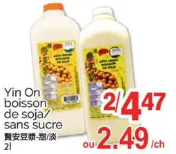 T&T Supermarket YIN ON BOISSON DE SOJA/SANS SUCRE, 2l offer