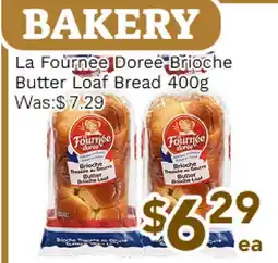 Ample Food Market La Fournee Doree Brioche Butter Loaf Bread offer