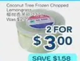 Oceans Fresh Food Market Coconut Tree Frozen Chopped Lemongrass offer
