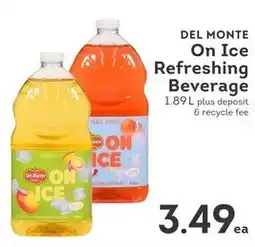 IGA Del monte on ice refreshing beverage offer