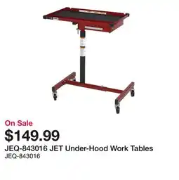Bumper to Bumper JET Under-Hood Work Tables offer