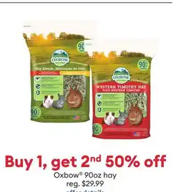 Petsmart Buy 1, get 2nd 50% off Oxbow 90oz hay offer