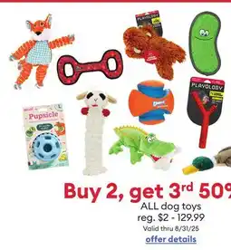 Petsmart Buy 2, get 3rd 50% off ALL dog toys offer
