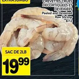 Supermarché PA CREVETTES CRUES DÉCORTIQUÉES ET DÉVEINÉES | Peeled and Deveined Raw Shrimp offer