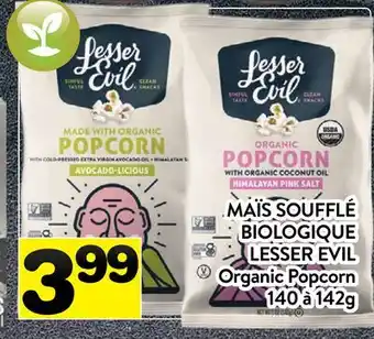 Supermarché PA MAÏS SOUFFLÉ BIOLOGIQUE LESSER EVIL | Organic Popcorn offer