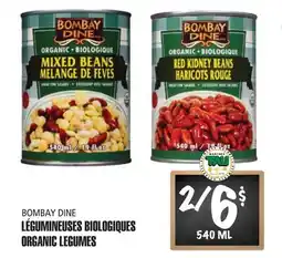 Marches Tau LÉGUMINEUSES BIOLOGIQUES BOMBAY DINE offer