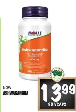 Marches Tau NOW ASHWAGANDHA offer