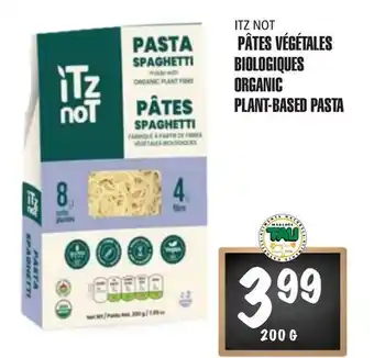 Marches Tau PÂTES VÉGÉTALES BIOLOGIQUES ITZ NOT offer
