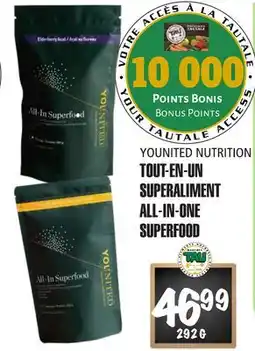 Marches Tau TOUT-EN-UN SUPERALIMENT YOUNITED NUTRITION offer