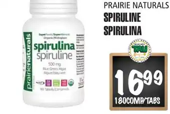 Marches Tau SPIRULINE PRAIRIE NATURALS offer