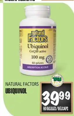 Marches Tau UBIQUINOL NATURAL FACTORS offer