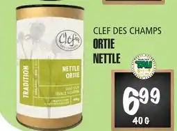 Marches Tau ORTIE NETTLE CLEF DES CHAMPS offer