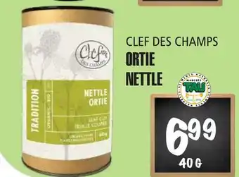 Marches Tau ORTIE NETTLE CLEF DES CHAMPS offer