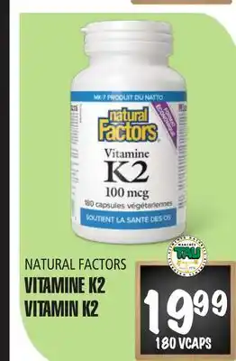 Marches Tau VITAMINEK2 NATURAL FACTORS offer