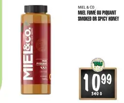 Marches Tau MIEL FUMÉ OU PIQUANT MIEL & CO offer