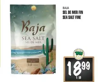 Marches Tau SEL DE MER FIN BAJA offer