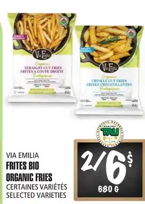 Marches Tau FRITESBIO ORGANICFRIES VIA EMILIA offer